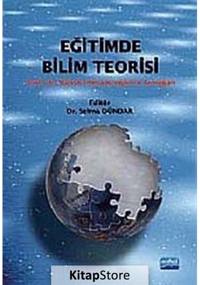 Eğitimde Bilim Teorisi - Nobel Akademik Yayıncılık