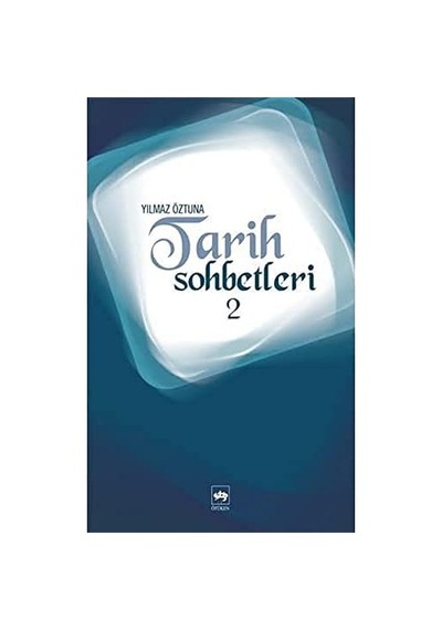 Tarih Sohbetleri 2
