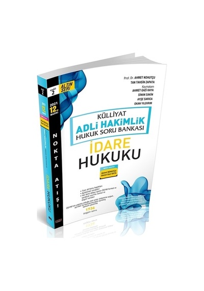 Külliyat Adli Hakimlik Hukuk Soru Bankası İdare Hukuku/Ahmet