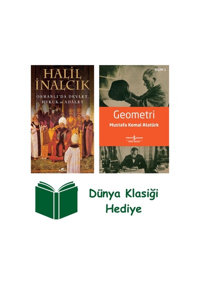 Osmanlı'da Devlet, Hukuk Ve Adalet + Geometri + Dünya Klasiği Hediye
