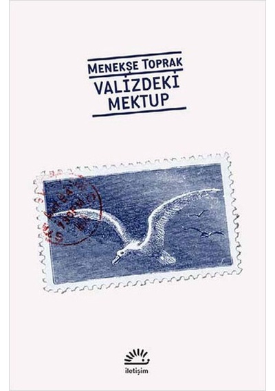 Valizdeki Mektup - Menekşe Toprak - İletişim Yayınları