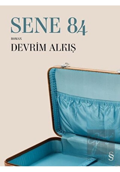 Sene 84 - Devrim E. Alkış - Everest Yayınları
