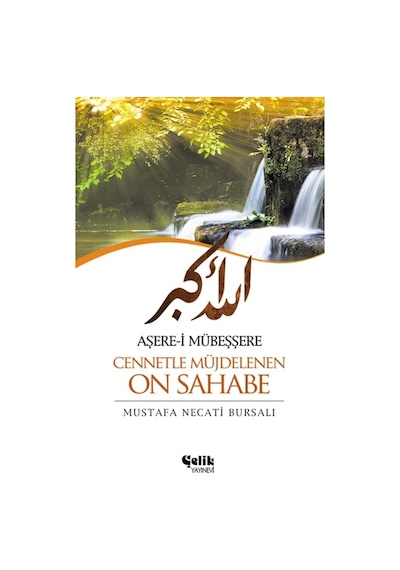 Aşere-I Mübeşşere Cennetle Müjdelenen On  Sahabe