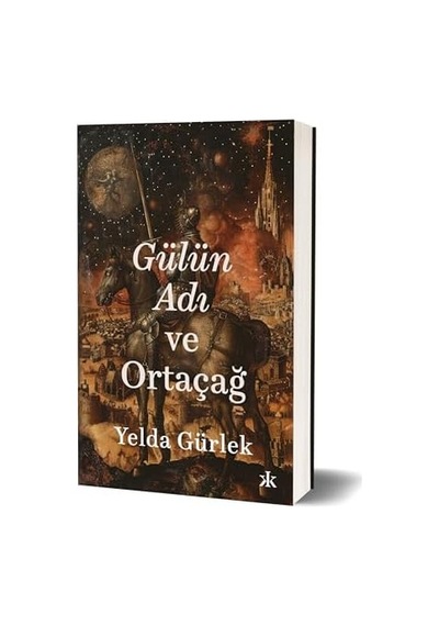 Gülün Adı Ve Ortaçağ