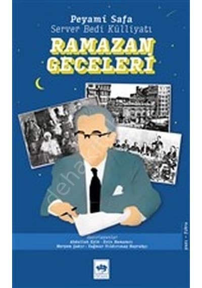 Ramazan Geceleri - Server Bedi Külliyatı - Peyami Safa - Ötüken Neşriyat