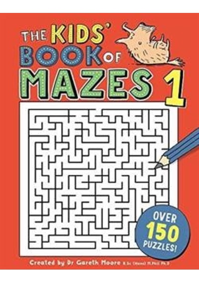 The Kids' Book of Mazes 1 (Buster Puzzle Books) - Gareth Moore - Michael O Mara