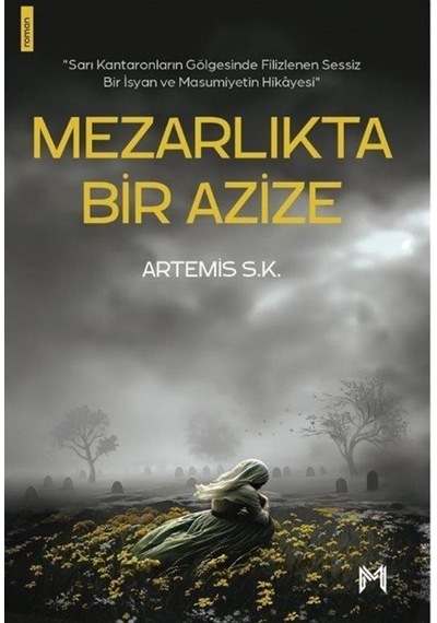 Mezarlıkta Bir Azize / Artemis S. K.