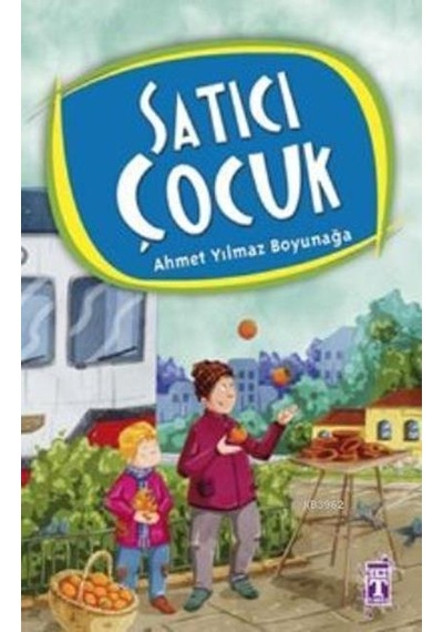 Genç Timaş Yayınları Satıcı Çocuk Ahmet Yılmaz Boyunağa