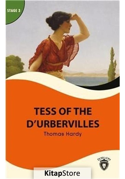 Tess of the Durbervilles - Stage 3 - Thomas Hardy - Dorlion Yayınevi