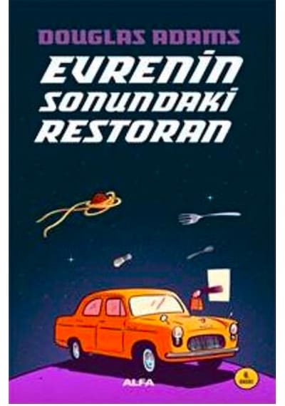 Evrenin Sonundaki Restoran - Douglas Adams - Alfa Yayıncılık