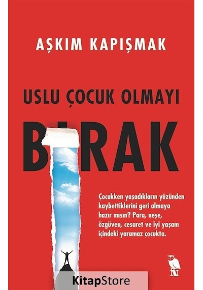 Uslu Çocuk Olmayı Bırak - Aşkım Kapışmak - Nemesis Kitap
