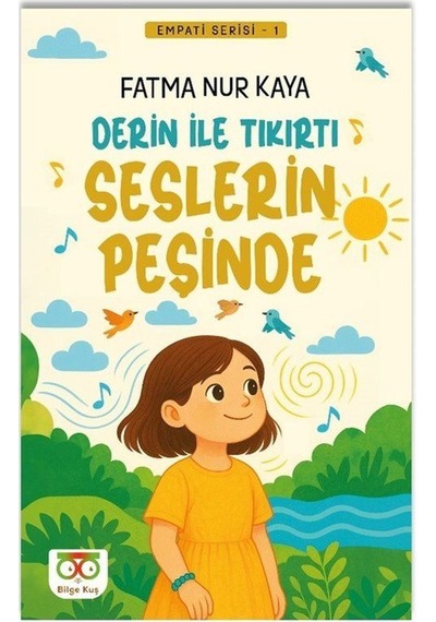 Derin İle Tıkırtı Seslerin Peşinde / Fatma Nur Kaya