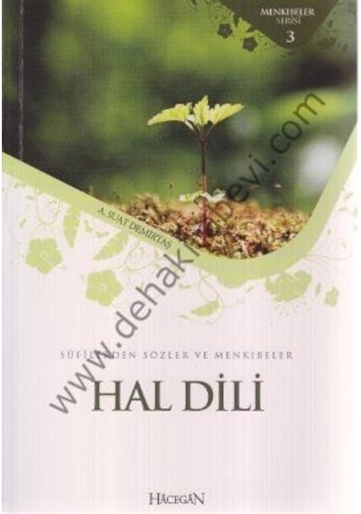 Sufilerden Sözler Ve Menkıbeler - Hal Dili A Suat Demirtaş