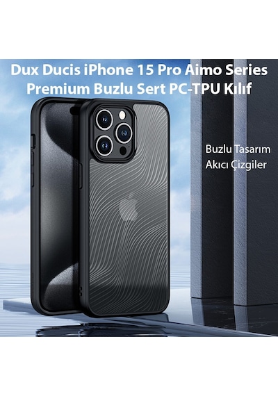 Dux Ducis Apple Uyumlu iPhone 15 Pro Aimo Premium Buzlu Sert Pc-tpu Kılıf