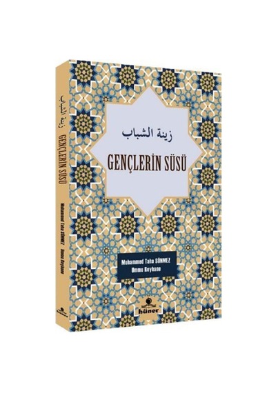 Gençlerin Süsü (Türkçe-Arapça) / Ümmü Reyhane