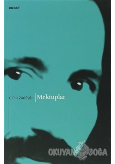 Mektuplar-Beyan Yayınları-Cahit Zarifoğlu