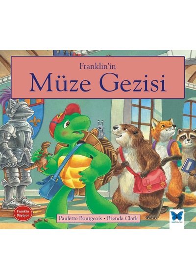Franklin&apos İn Müze Gezisi