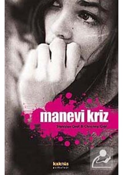 Manevi Kriz / Stanislav Grof