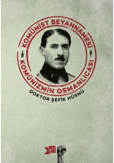 Komünist Beyannamesi-Komünizmin Osmanlıcası