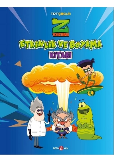 TRT Çocuk Z Takımı Etkinlik ve Boyama Kitabı 3- Beta Kids