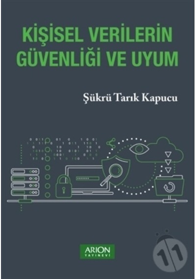 Kişisel Verilerin Güvenliği ve Uyum