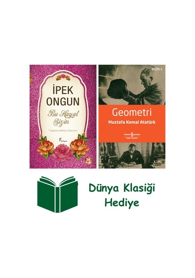 Bu Hayat Sizin + Geometri + Dünya Klasiği Hediye