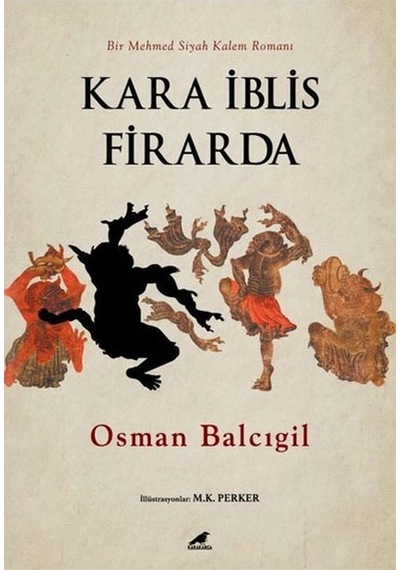 Kara Iblis Firarda Osman Balcıgil Kara Karga Yayınları