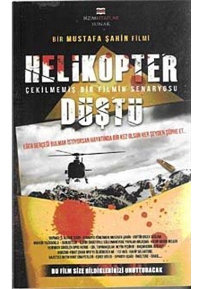 Helikopter Düştü - Mustafa Şahin - Bizim Kitaplar