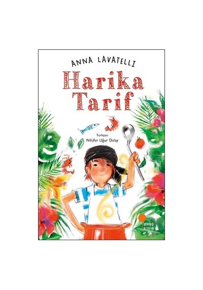 Harika Tarif Anna Lavatelli Günışığı  Kitaplığı