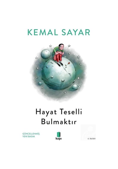 Hayat Teselli Bulmaktır / Prof. Dr. Kemal Sayar