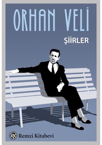 Şiirler - Orhan Veli Kanık - Remzi Kitabevi