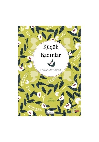 Küçük Kadınlar - Bez Ciltli, 424 Sayfa