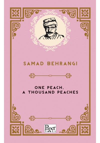 One Peach A Thousand Peaches - Samed Behrengi - Paper Books