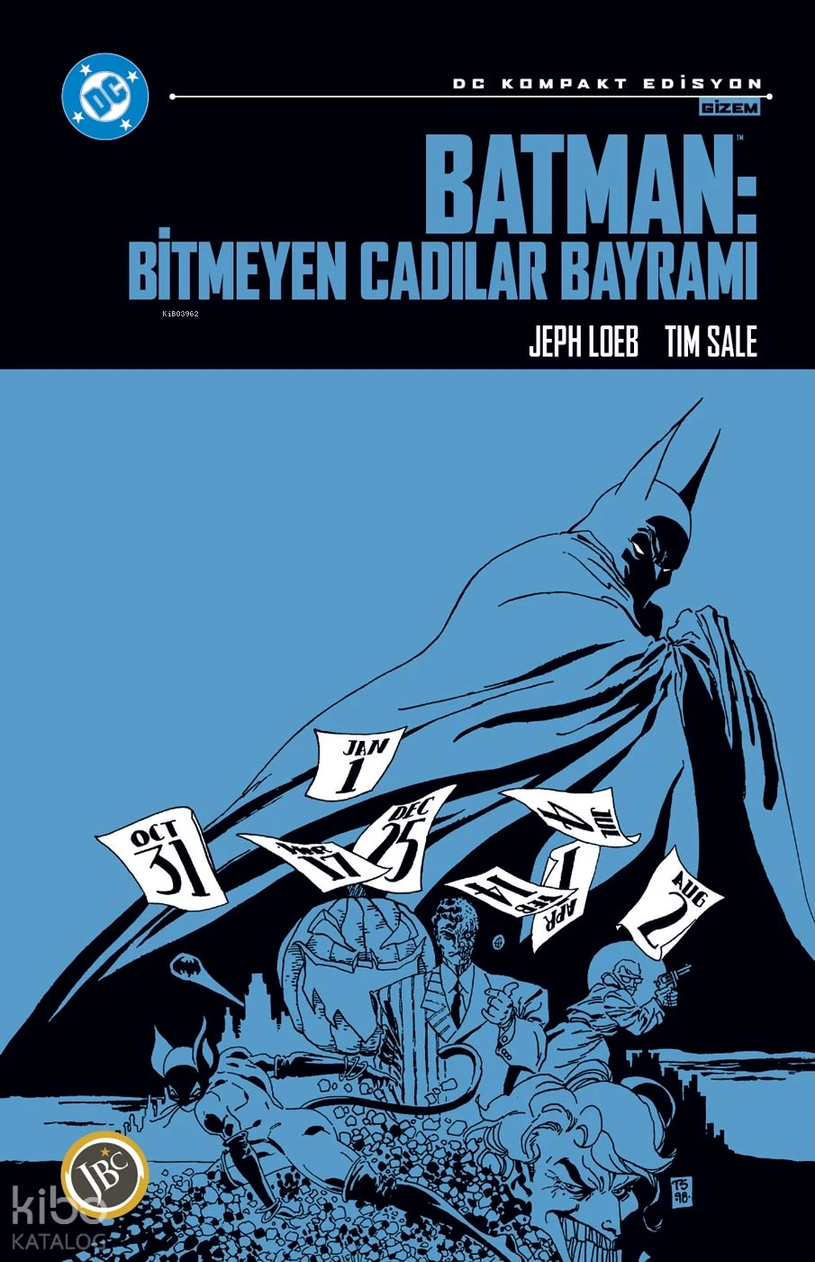Batman: Bitmeyen Cadılar Bayramı Dc Kompakt Edisyon