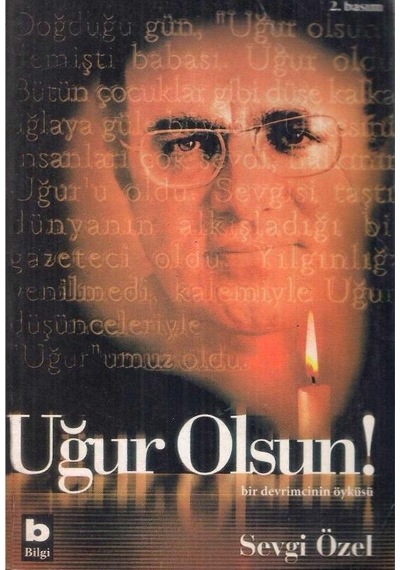 Uğur Olsun Bir Devrimcinin Öyküsü - Sevgi Özel 2.el