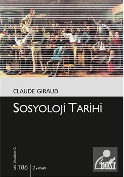 Sosyoloji Tarihi / Claude Giraud