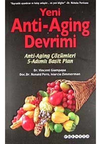Yeni Anti-Aging Devrimi - Vincent Giampapa -  Ronald Pero - Prestij Yayınları