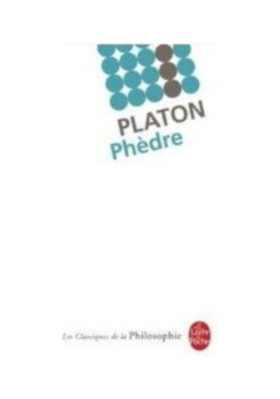 Phèdre Le Livre De Poche Platon