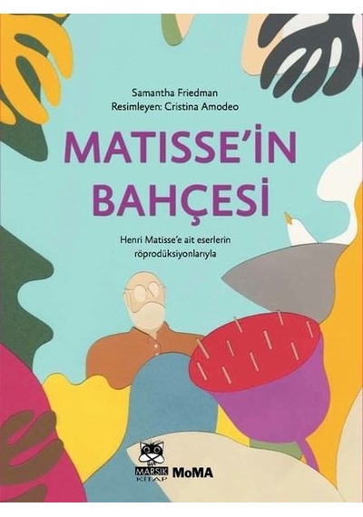Matisse'in Bahçesi - Samantha Friedman - Marsık Kitap