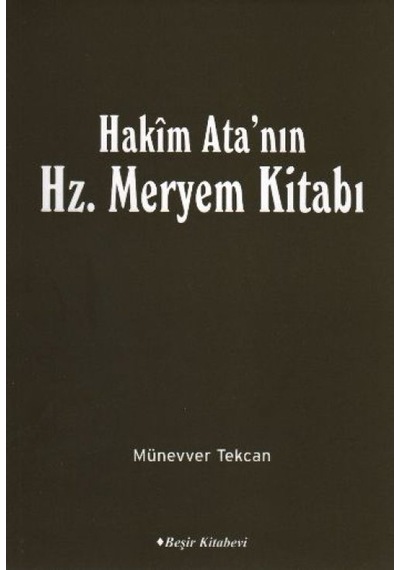 Hakim Ata'nın Hz. Meryem Kitabı - Yqbx-718356