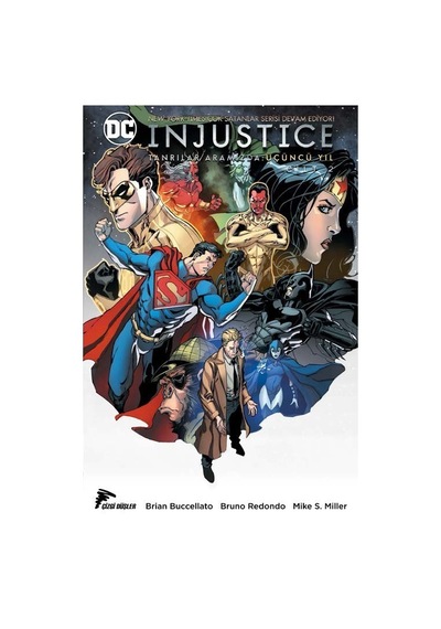 Injustice Tanrılar Aramızda Üçüncü Yıl Cilt 2 Türkçe Çizgi Roman