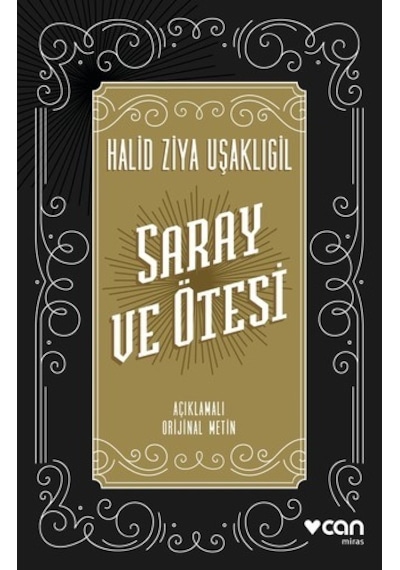 Saray ve Ötesi - Halid Ziya Uşaklıgil - Can Yayınları