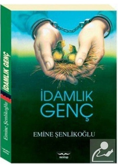 Idamlık Genç / Emine Şenlikoğlu