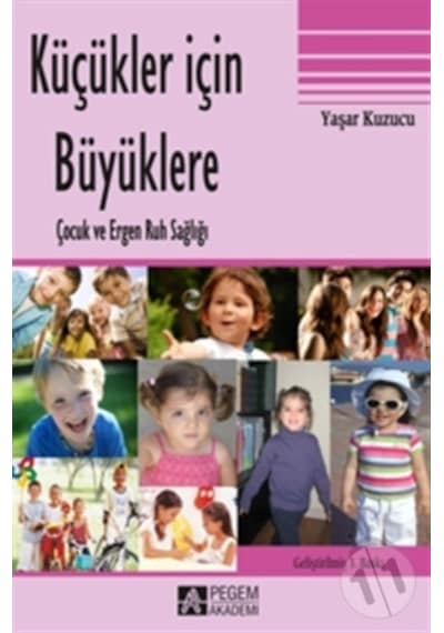 Küçükler için Büyüklere -  Yaşar Kuzucu -  Pegem Akademi Yayıncılık