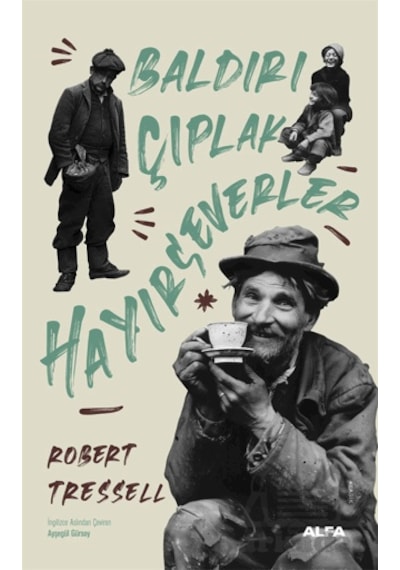 Baldırı Çıplak Hayırseverler Citlialfa Yayınları Robert Tressell