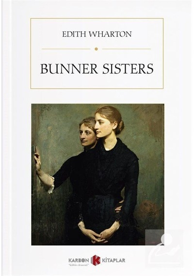 Bunner Sisters / Edith Wharton