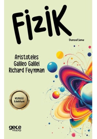 Fizik Richard Feynman, Aristoteles, Galileo Galilei