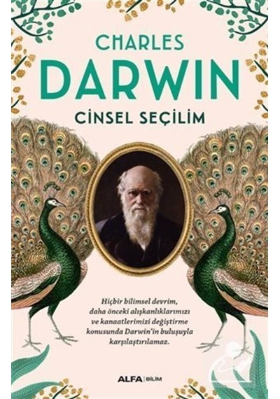 Cinsel Seçilim / Charles Darwin