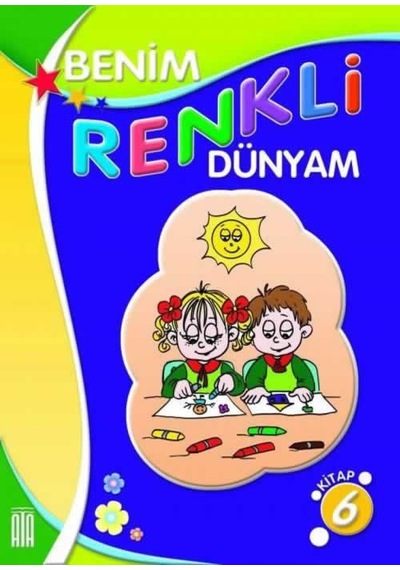 Ata Benim Renkli Dünyam Boyama Kitabı 6