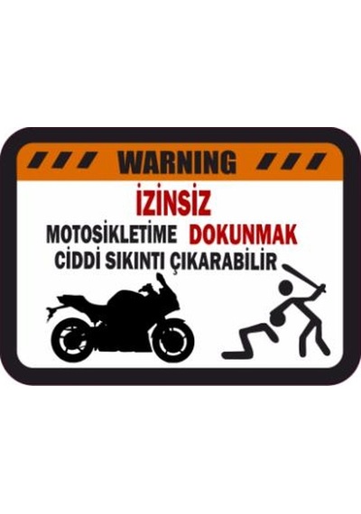 Motosiklet Sticket Motoruma Dokunma Etiketi 5Cm X 7Cm